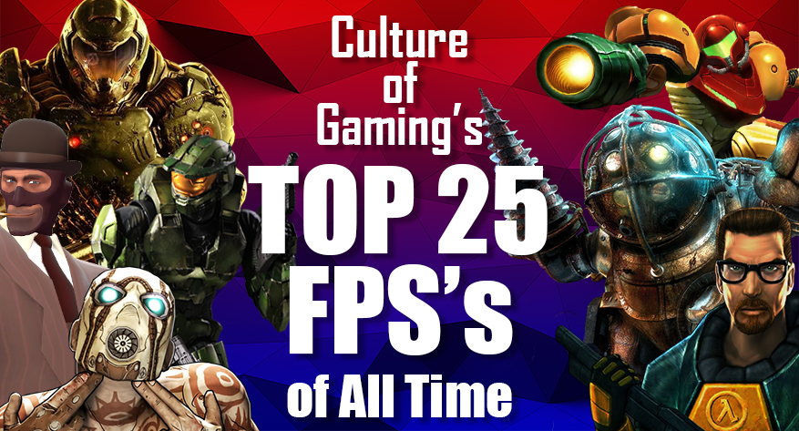 Culture Of Gaming S Top 25 First Person Shooters Of All Time Culture Of Gaming