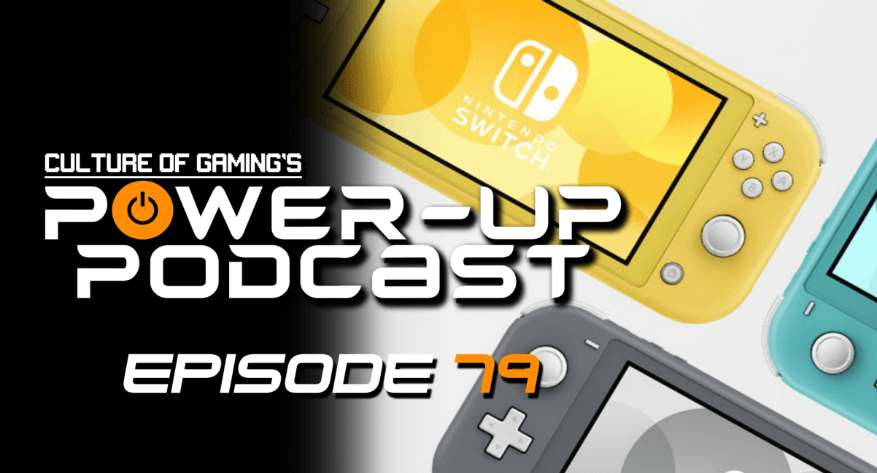Power Up Podcast #79 – Switch Lite Announcement | G2A Ads