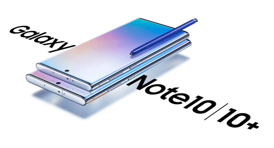 Samsung’s Note 10 And 10+ Have Landed