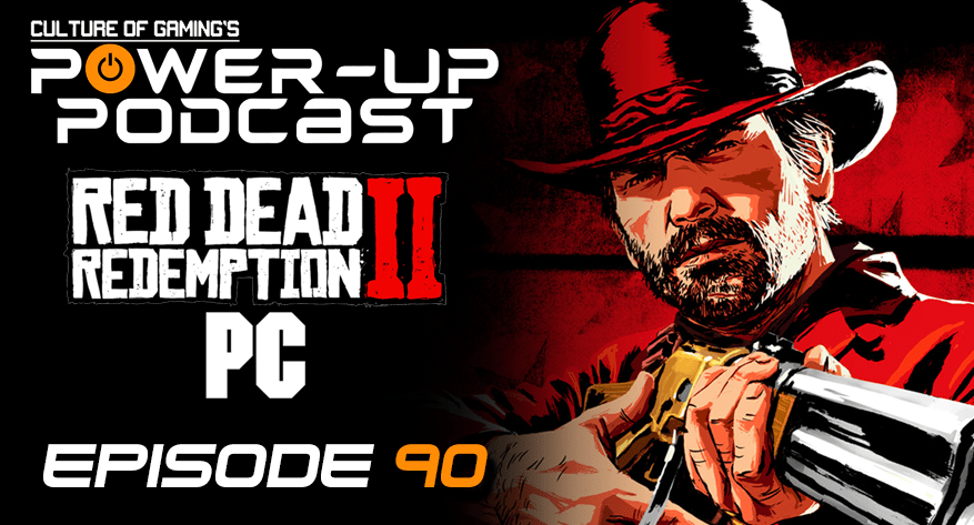 Red Dead Redemption 2 on PC – Breakpoint is a JOKE! | Power Up Podcast #90