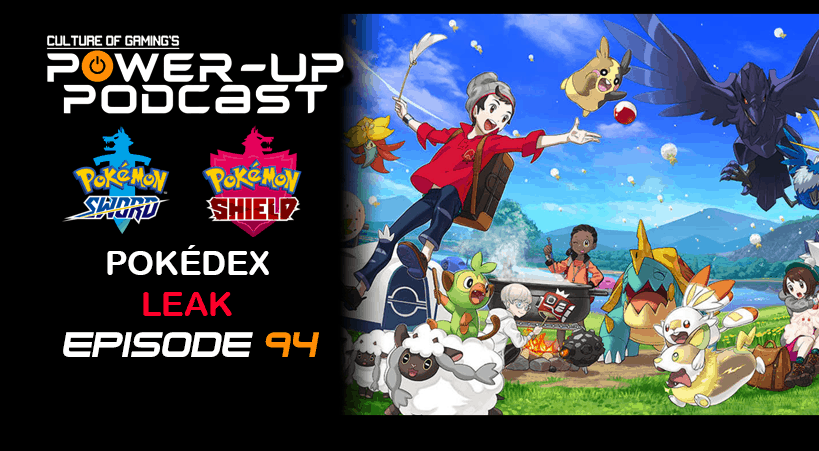 Pokemon Sword & Shield controversy | China restrictions – Power Up Podcast #94