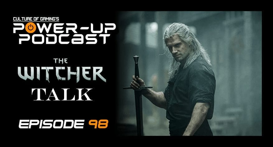 Happy 2020 – The Witcher thoughts – God Of War 2?!? Power Up Podcast #98