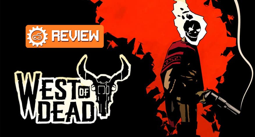 West Of Dead Beta Review – A Wild Time!
